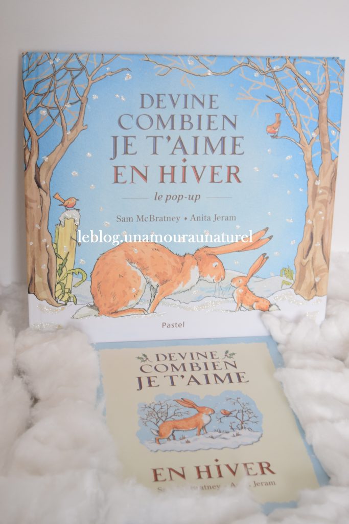 Devine Combien Je T Aime Au Fil Des Saisons Devine combien je t’aime en hiver le pop-up – Le Blog un Amour au Naturel